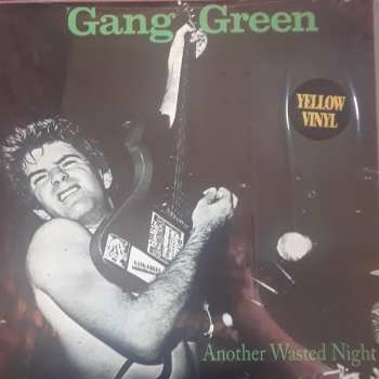 LP Gang Green: Another Wasted Night