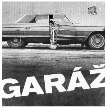 3LP Garáž: Garáž? Na Tu Nemáš! 1981-1994 LTD | NUM