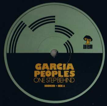 LP Garcia Peoples: One Step Behind