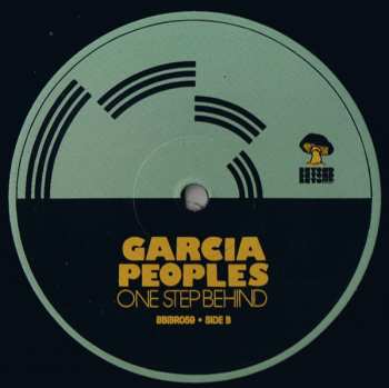 LP Garcia Peoples: One Step Behind