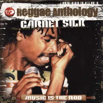 2LP Garnett Silk: Music Is The Rod