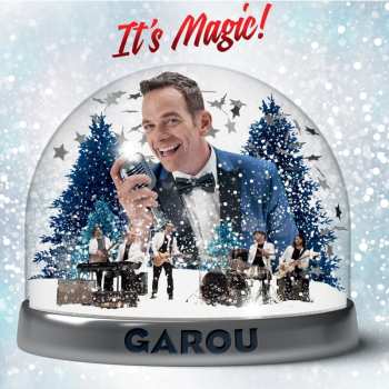 CD Garou: It's Magic