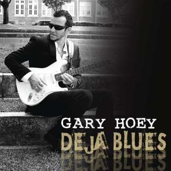 CD Gary Hoey: Deja Blues DIGI