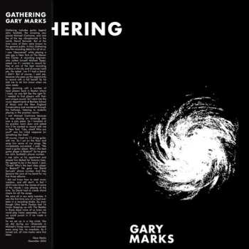 LP Gary Marks: Gathering