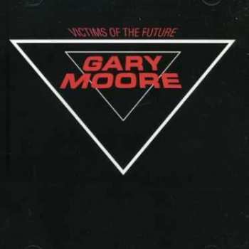 Album Gary Moore: Victims Of The Future