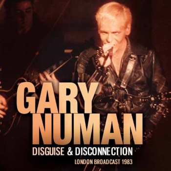 Album Gary Numan: Disguise And Disconnection