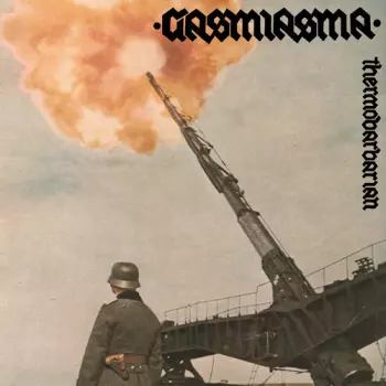 Gasmiasma: Thermobarbarian Glioblastoma