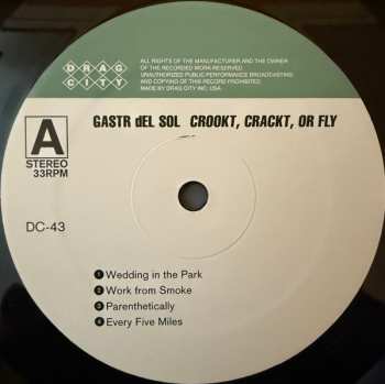 LP Gastr Del Sol: Crookt, Crackt, Or Fly
