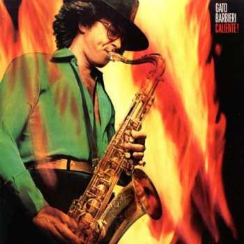 CD Gato Barbieri: Caliente!