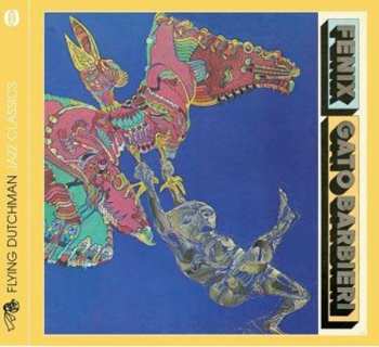 Album Gato Barbieri: Fenix