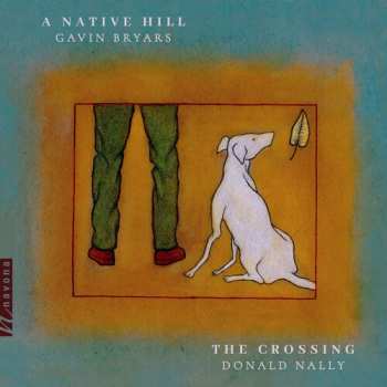 Album Gavin Bryars: A Native Hill