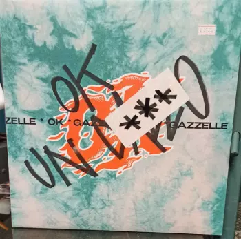 Gazzelle: Ok Un Cazzo