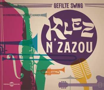 CD Gefilte Swing: Klez N'Zazou