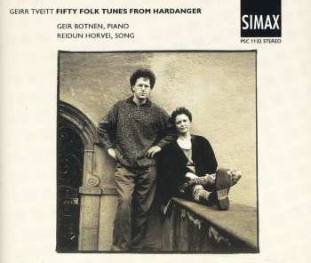 Album Geirr Tveitt: Fifty Folk Tunes From Hardanger