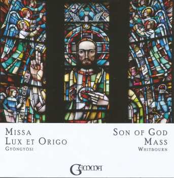 Album James Whitbourn: Missa Lux Et Origo - Son Of God Mass