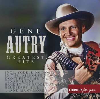 Album Gene Autry: The Best Of Gene Autry 30 Greatest Hits