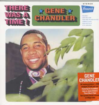 LP Gene Chandler: There Was A Time