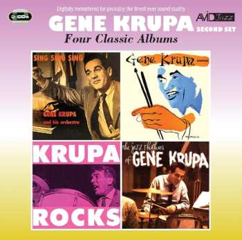 2CD Gene Krupa: Four Classic Albums: Sing, Sing, Sing / Gene Krupa Quartet / Krupa Rocks / The Jazz Rhythms Of Gene Krupa