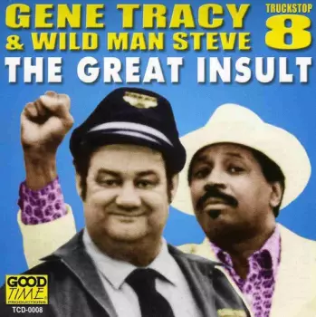 Gene Tracy: The Great Insult