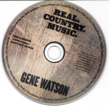 CD Gene Watson: Real. Country. Music.