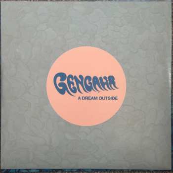LP Gengahr: A Dream Outside LTD
