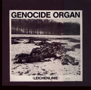 Album Genocide Organ: Leichenlinie