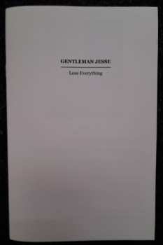 LP Gentleman Jesse: Lose Everything