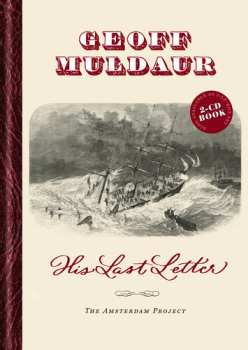 2CD Geoff Muldaur: His Last Letter (The Amsterdam Project)