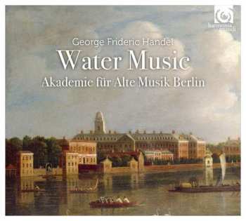 Album Georg Friedrich Händel: Water Music