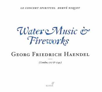 SACD Georg Friedrich Händel: Water Music & Fireworks
