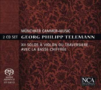 2SACD Georg Philipp Telemann: 12 Soli (sonaten) Für Violine Oder Flöte & Bc