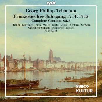 Album Georg Philipp Telemann: Französischer Jahrgang 1714/1715: Complete Cantatas Vol. 3