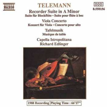 CD Georg Philipp Telemann: Recorder Suite In A Minor • Viola Concerto • Tafelmusik