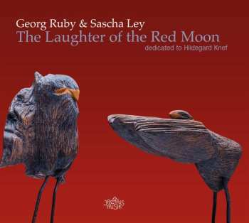 CD Georg Ruby: The Laughter Of The Red Moon. Dedicated To Hildega