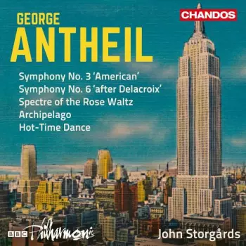 BBC Philharmonic: Symphony No. 3 'American' / Symphony No. 6 'After Delacroix' / Spectre Of The Rose Waltz / Archipelago / Hot-Time Dance