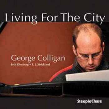CD George Colligan Trio: Living For The City