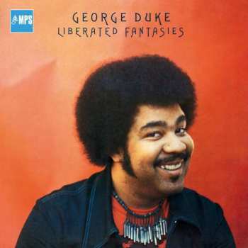CD George Duke: Liberated Fantasies