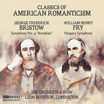 CD William Henry Fry: Classics Of American Romanticism