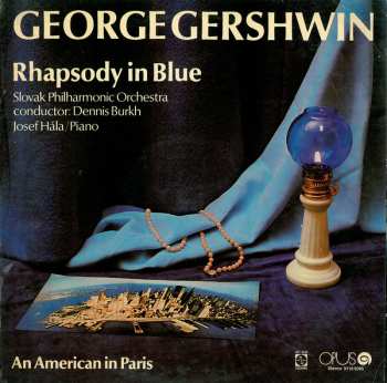 LP Josef Hála: Rhapsody In Blue / An American In Paris