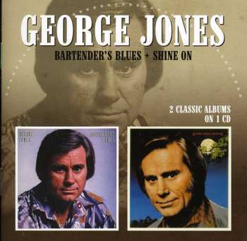 Album George Jones: Bartender's Blues / Shine On