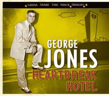 CD George Jones: Heartbreak Hotel