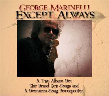 Album George Marinelli: Except Always