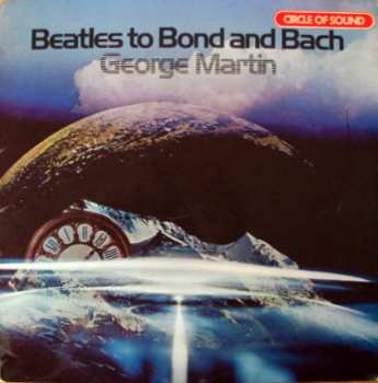 Album George Martin: Beatles To Bond And Bach