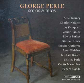 2CD George Perle: Solos And Duos
