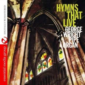Album George Wright: Hymns That Live