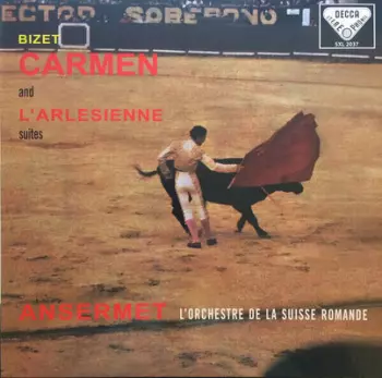 Georges Bizet: Carmen And L'Arlesienne Suites