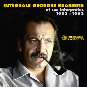 Album Georges Brassens: Integrale Georges Brassens Et Ses Interpretes 1952-1962