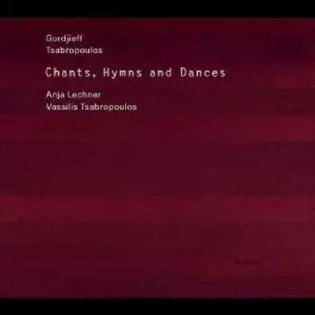Chants, Hymns And Dances
