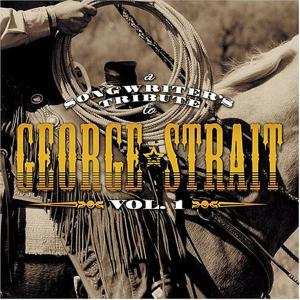 CD George.tribute Strait: Songwriters Tribute