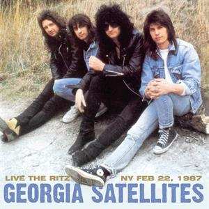 2CD The Georgia Satellites: Live At The Ritz NY Feb. 22, 1987